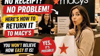 How to return an item to Macy's without a receipt
