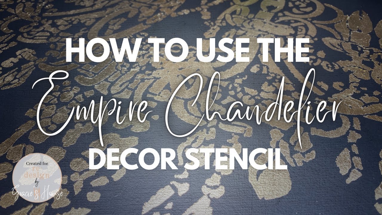 Using the Redesign with Prima Chandelier Stencil