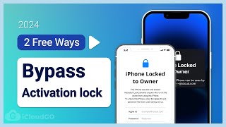 How To Bypass Icloud Activation Lock On Ios Devices 2024 - Full Guide - 3Ways