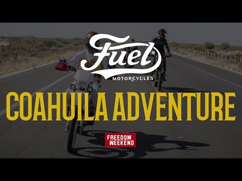 Fuel Motorcycles - Coahuila Adventure (Honda XR150L y XR250R)