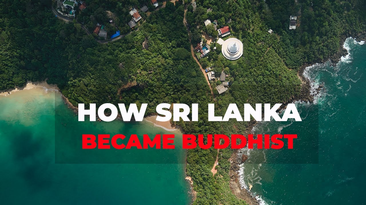 How Sri Lanka became a Buddhist Country : Complete Story of Buddhism in Sri Lanka