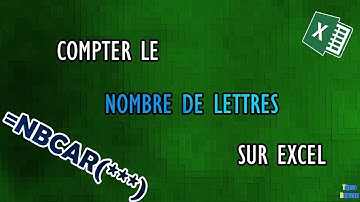 Comment compter le nombre de caractère dans une cellule Excel ?