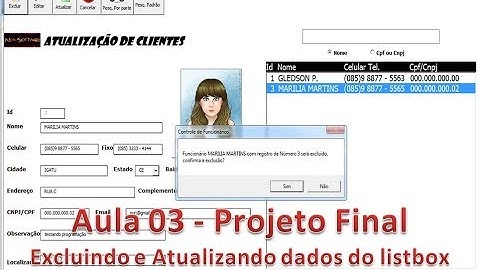Excluindo e Atualizando dados do Listbox com Foto - Aula 03 Final
