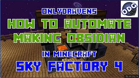 Effortlessly Automate Obsidian Production in Sky Factory 4