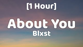Blxst - About You