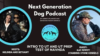 Introduction to UT Prep and UT Test by Next Gen Dog Pod 30 views 1 year ago 33 minutes