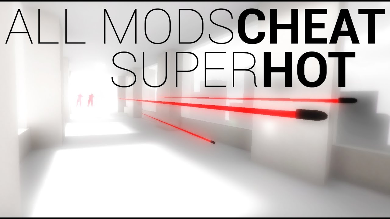 SuperHOT Beta Cheat [All Mods]