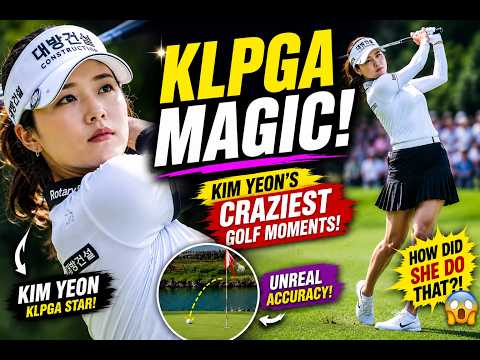 KLPGA Magic! Kim Yeon’s Craziest Golf Moments
