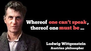 Wittgenstein | Quotes that will turn your world upside down