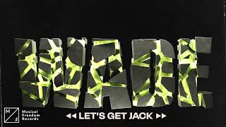 Wade - Let's Get Jack (Official Audio)