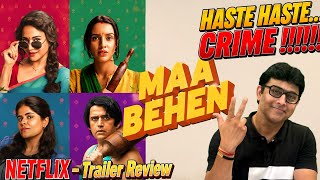 MAA BEHEN Trailer Review | Madhuri Dixit, Triptii Dimri | Netflix Movie | By CHADHA