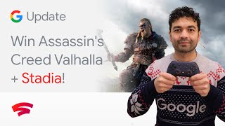 Give Away: Stadia + Assassin's Creed Valhalla! - Google Update