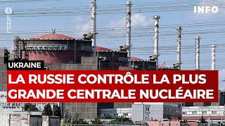 Edition spéciale : la plus grande centrale nucléaire d'Ukraine sous contrôle russe - RTBF Info