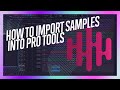How to import samples from a different tempo into pro tools soundlearn