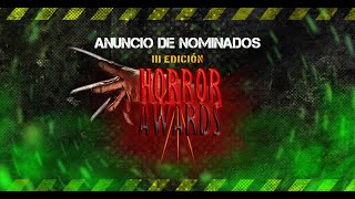 Horror Awards III Edición - Anuncio Nominados