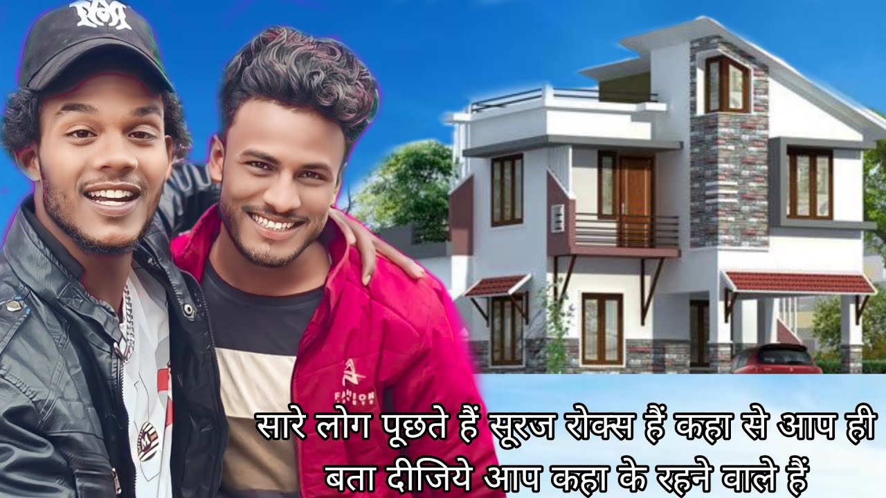Suraj Rox Krish surajrox ka ghar kaha hai $ suraj rox ke ghar kaise jayen & suraj rox ...
