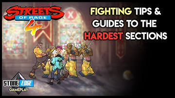 Streets Of Rage 4 - The HARDEST Sections + Combat Tips & Tricks [SoR4]