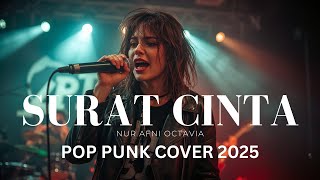 Surat Cinta - Nur Afni Octavia | POP PUNK COVER | Viral TikTok | Top Hits Spotify