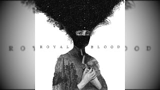 Blood Hands - Royal Blood
