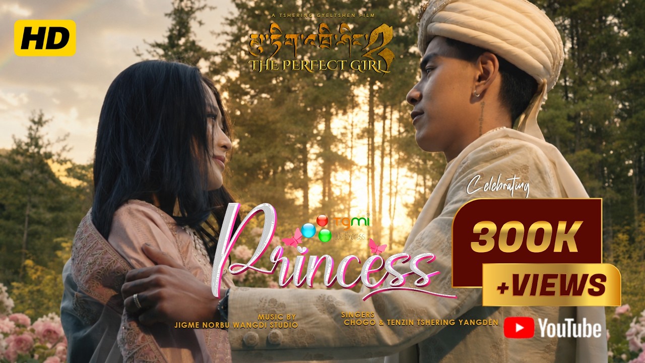 PRINCESS I MUTITHRISHING -The Perfect Girl 2 I CHOGO | TASHI Y. | TGMI