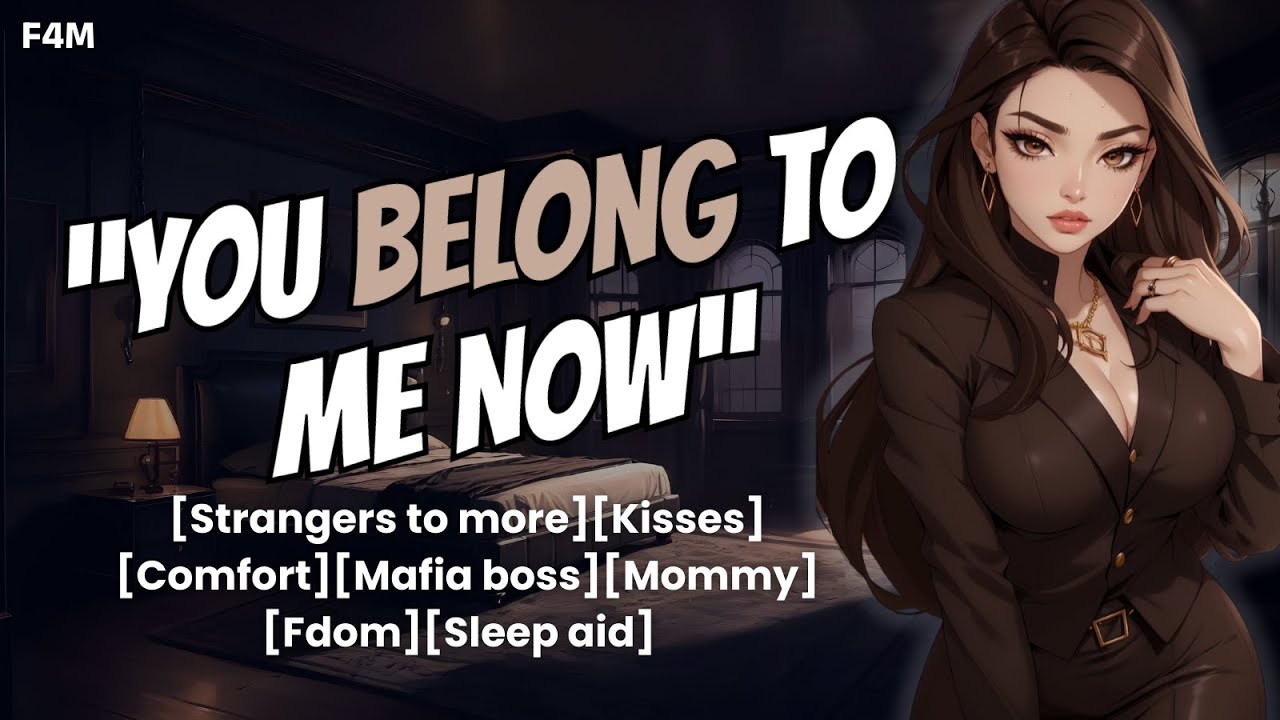 You Belong to a Mafia Mommy 😈 | F4M ASMR | [Stranger to more] [Kisses][Comfort] [Sleep-aid]