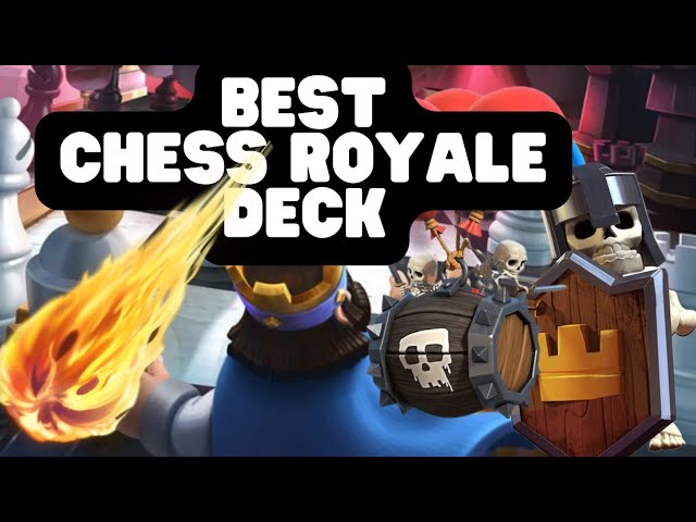 Clash Royale: 5 best decks in Chess Royale