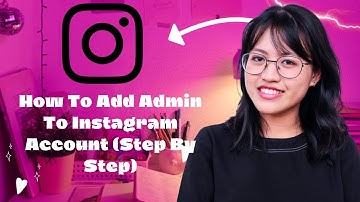 How To Add an Admin to Your Instagram Account [Step-by-Step Guide]