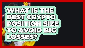 What Is The Best Crypto Position Size To Avoid Big Losses? - Crypto Trading Strategists
