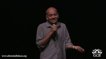 After Mindfulness - "Be The Change, Everyday Heroes" - Nipun Mehta