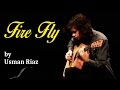 Usman Riaz - FIRE FLY