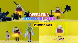 Defeating Disbelief Gru Phases 1-4 in PROMISE SANS!!!