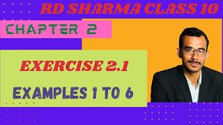 Exercise 2.1 Examples 1 to 6 | rd sharma chapter 2 class 10 | rd sharma solutions class 10th