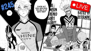 NAGI DOWNFALL!!/ SHIDOU BRACE!!!- Blue Lock Nerd Reacts To Blue Lock Chapter 245