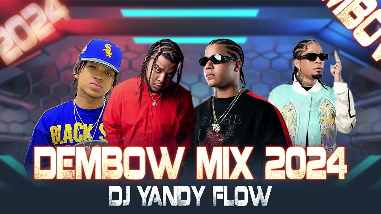 Dembow Mix 2024.  Vol.11.  Djyandyflow