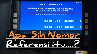 Arti nomer Referensi saat transaksi transfer di ATM