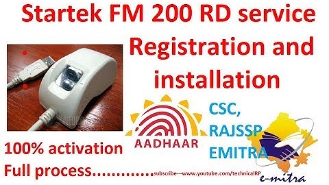 Startek fm200 rd service registration and installaion for emitra, csc, aadhaar, rajssp