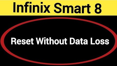 How to reset without data loss, Infinix Smart 8 me reset kaise karen Bina data loss