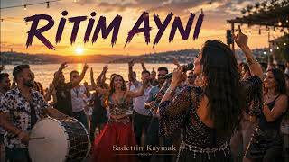 Ritim Aynı(SaDoSK)Sadettin Kaymak