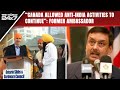 Canada News | Ex-Envoy Prabhu Dayal: &quot;Canada Govt Has Allowed Anti-Indian Activities To Continue&quot;