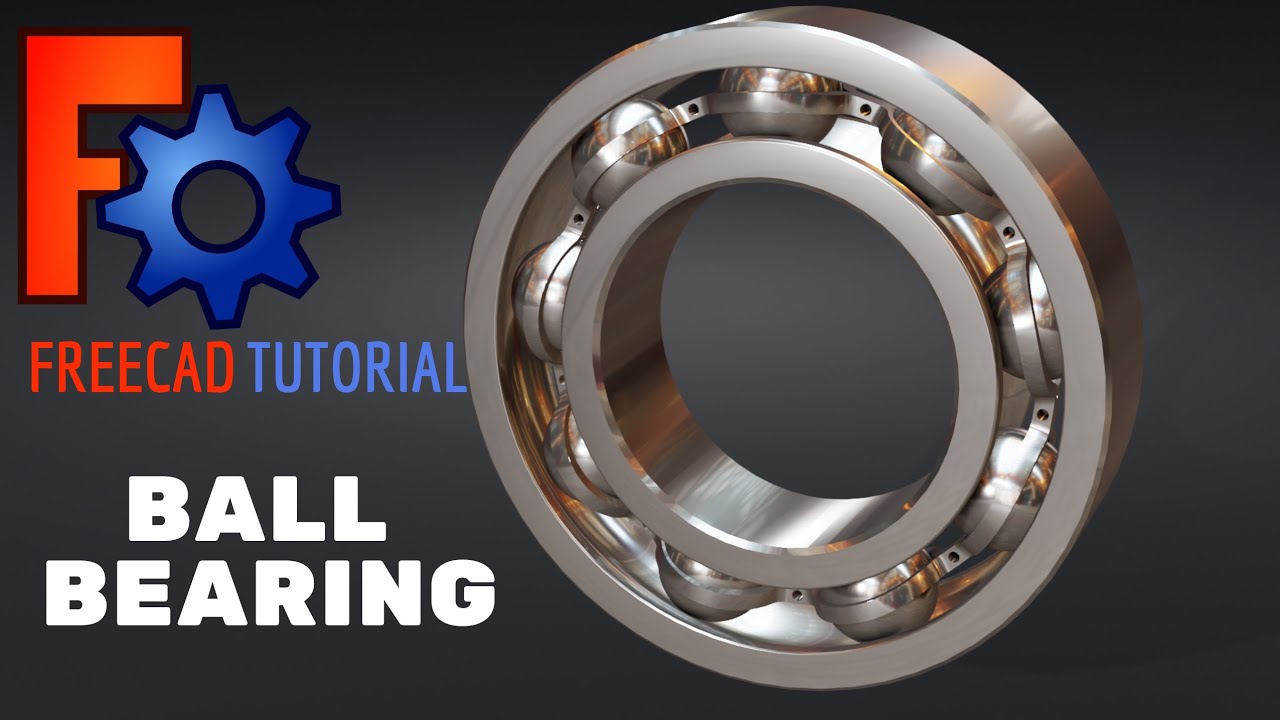 FREECAD: Ball Bearing