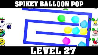 Reveal LEVEL 27 in SPIKEY BALLOON POP *Roblox* (Guide Walkthrough)
