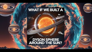 What If We Built a Dyson Sphere Around the Sun? #cosmicexploration #science #universe #space