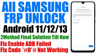 Samsung FRP Bypass New FRP Tool 2023 | Samsung Android 13 FRP Bypass ADB Enable Fail
