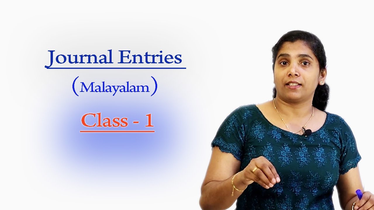 Journal Entries cash transactions , Malayalam YouTube