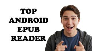 What Is The Best EPUB Reader For Android?