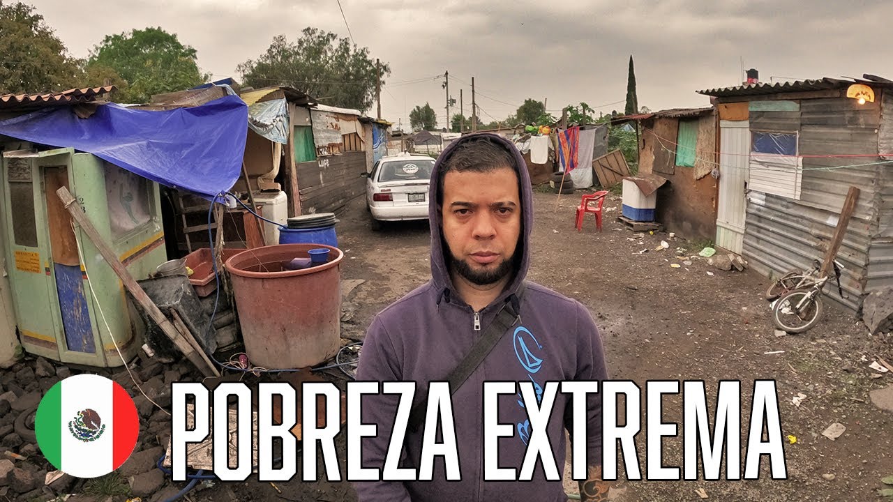 Así se vive 😢 la POBREZA Extrema 💥 en MEXICO 🇲🇽 | Documental David Show ...