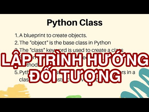 Video: Đối tượng lớp có nghĩa là gì trong Python?