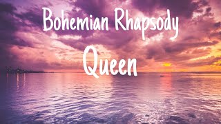 Video thumbnail of "Bohemian Rhapsody - Queen (Lyrics)"