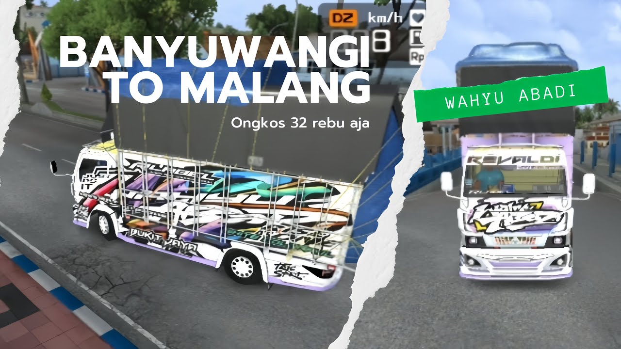 BANYUWANGI - MALANG ONGKOS 32RB EMNG CUKUP // WAHYU ABADI 02 VERSI TRUKSID