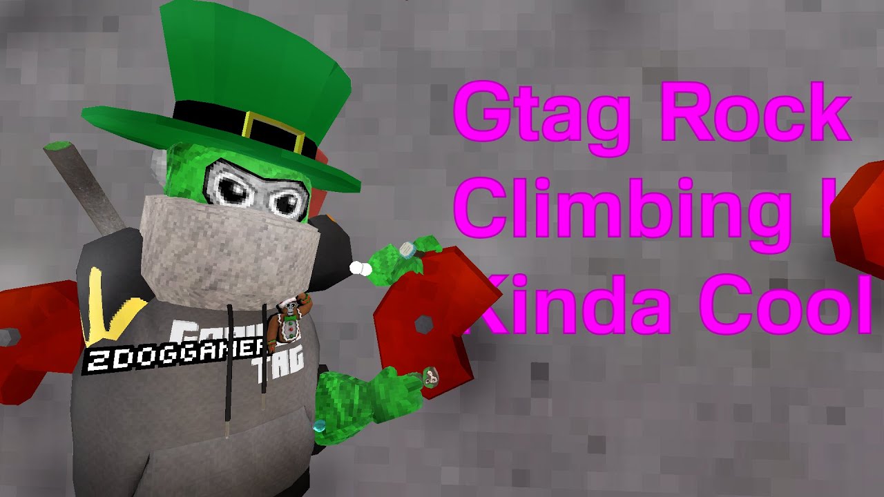 Gtag Rock Climbing is Kinda Cool - YouTube